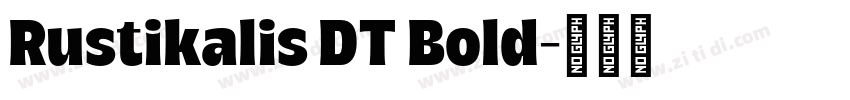 Rustikalis DT Bold字体转换